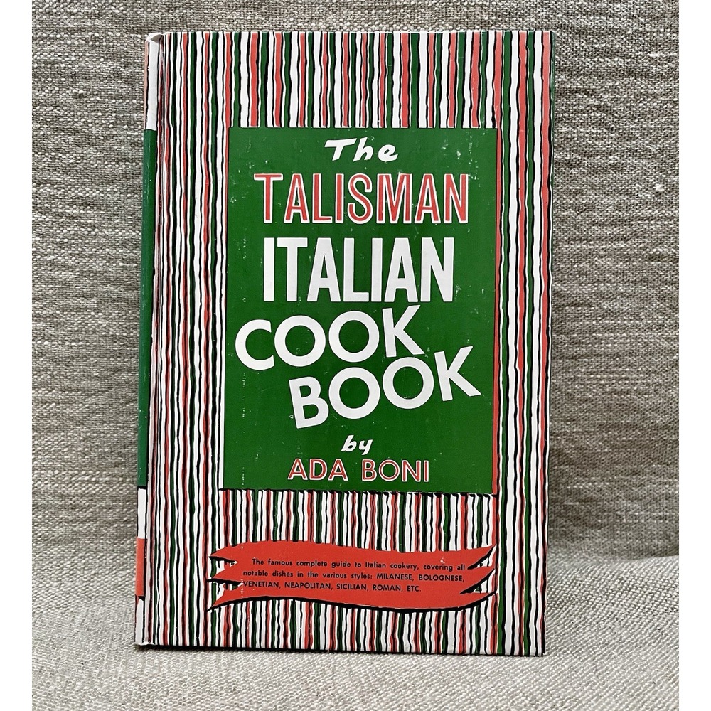 1974 The Talisman Italian Cook Book Ada Boni Ronzoni Macaroni Company Special Ed
